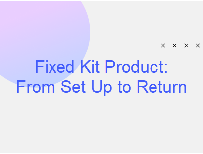 Fixed Kit Product