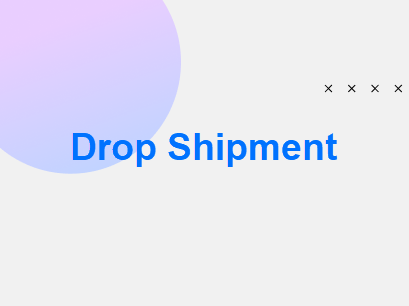 Drop Shipment