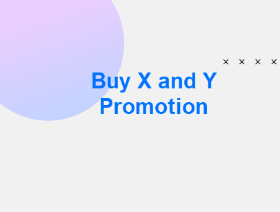 Buy X and Y Promotion