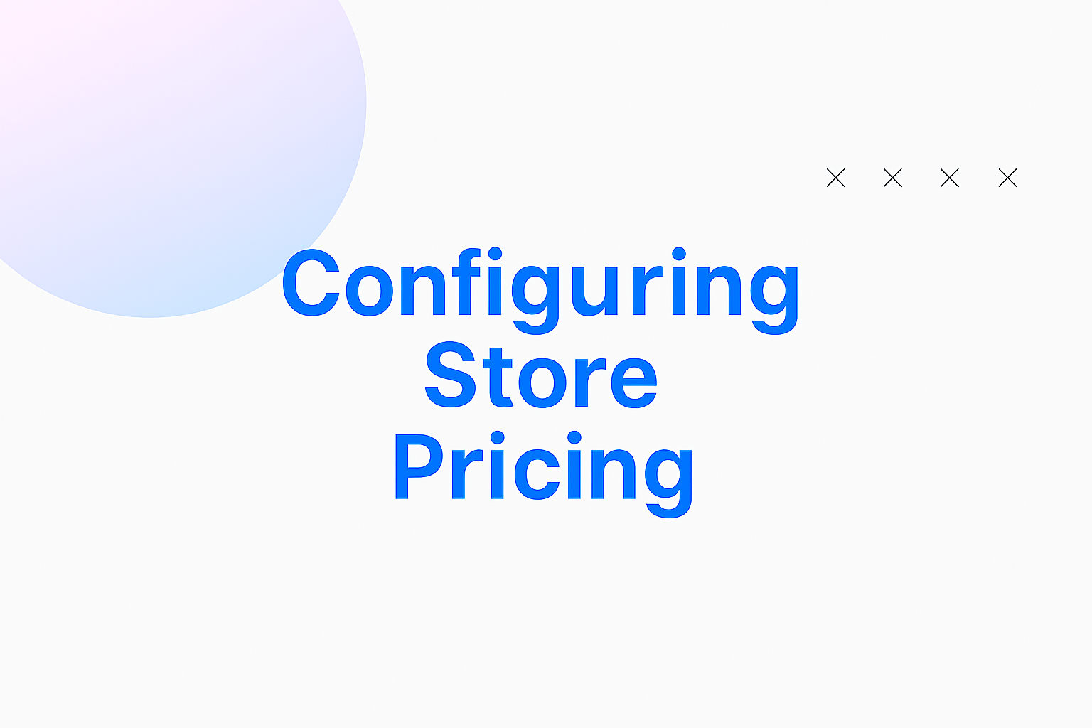 Configuring Store Pricing